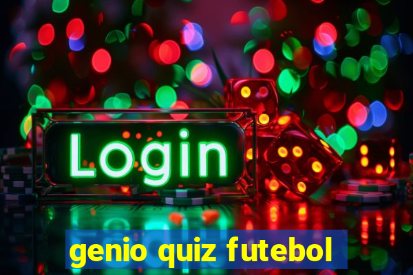 genio quiz futebol